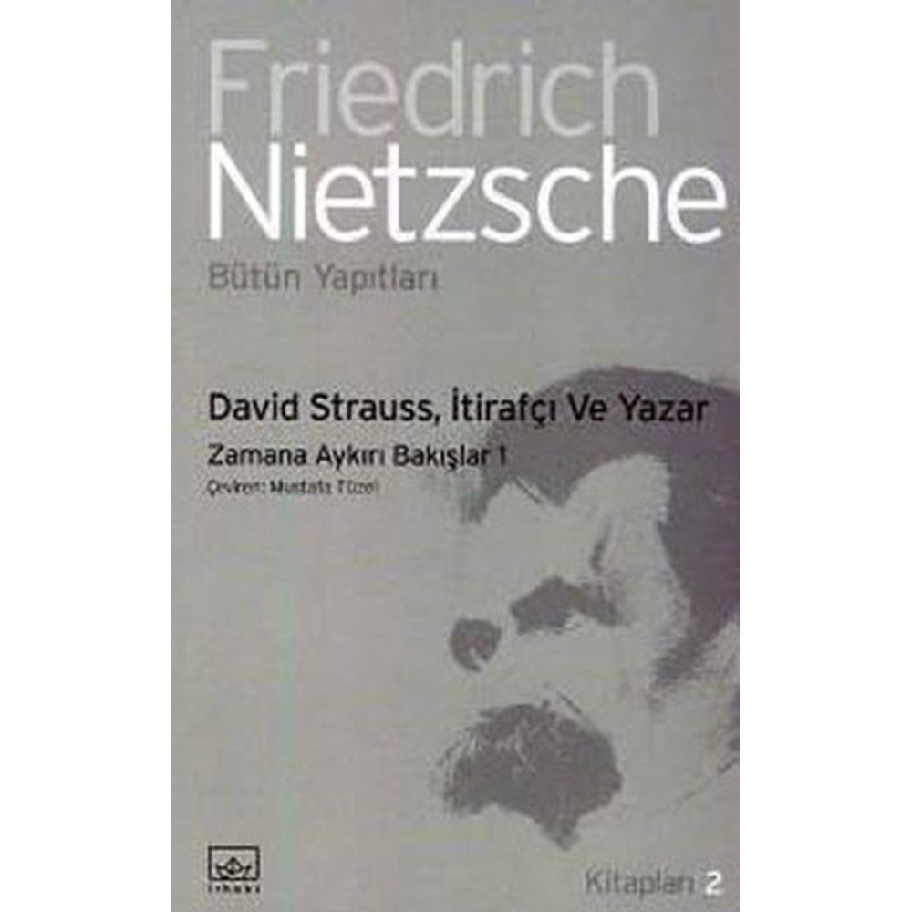 David Strauss, İtirafçı ve Yazar Zamana Aykırı Bakışlar 1