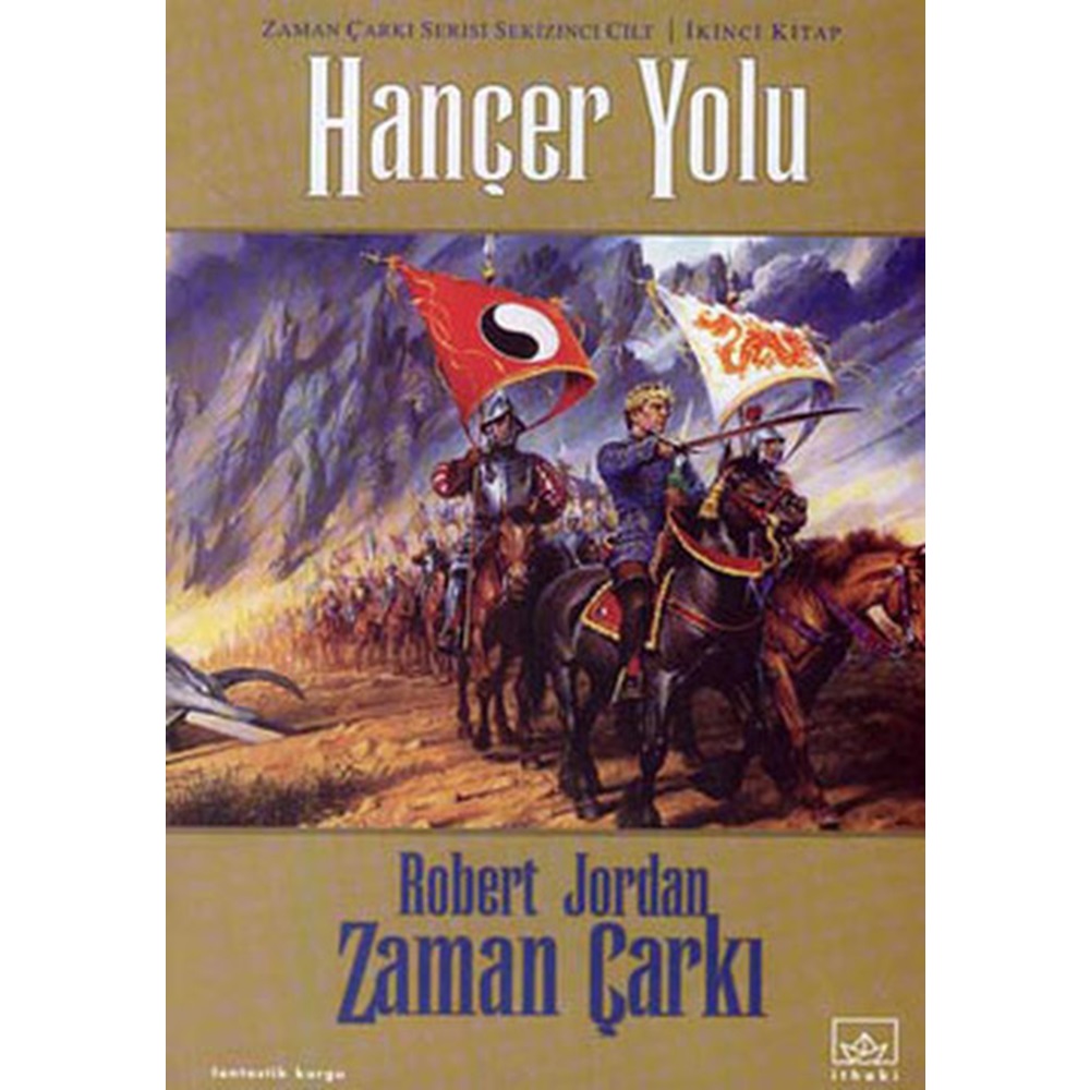 Zaman Çarkı Serisi 8.Cilt 2.Kitap Hançer Yolu