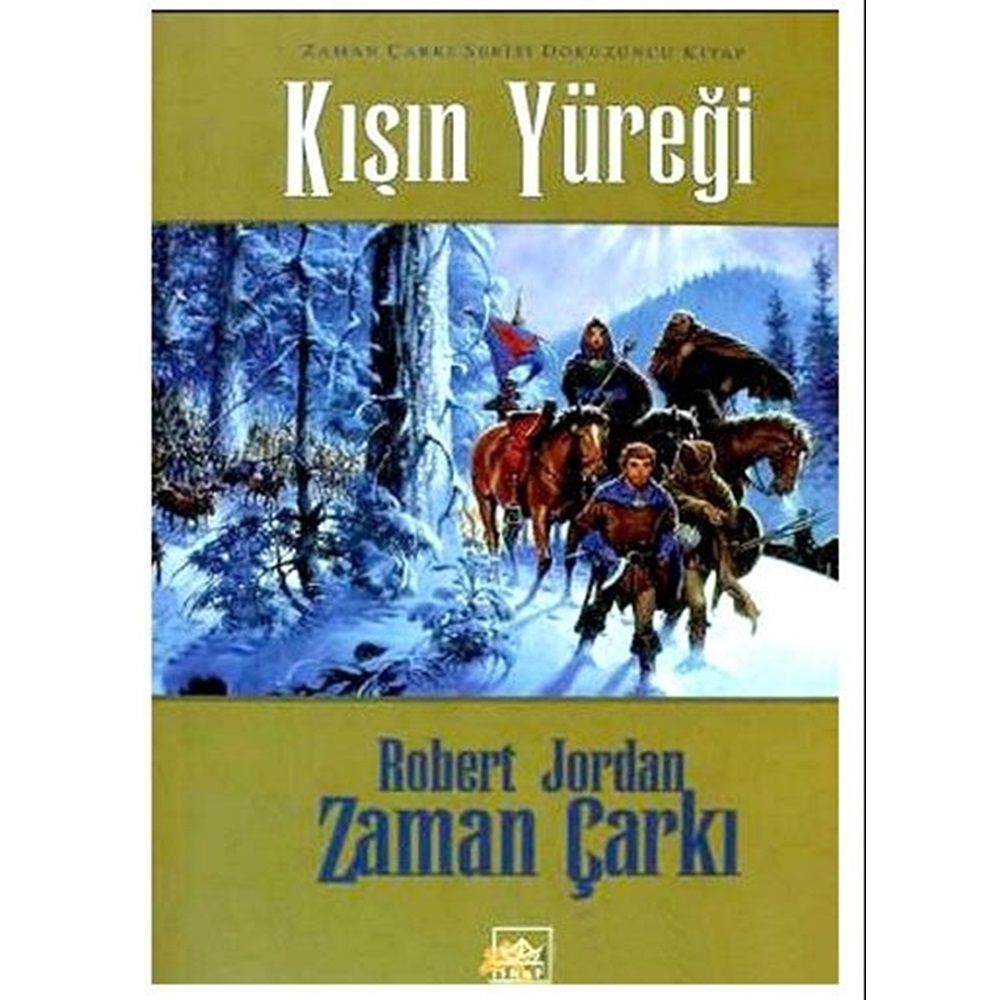 Zaman Çarkı 09 Kışın Yüreği 1. Kitap