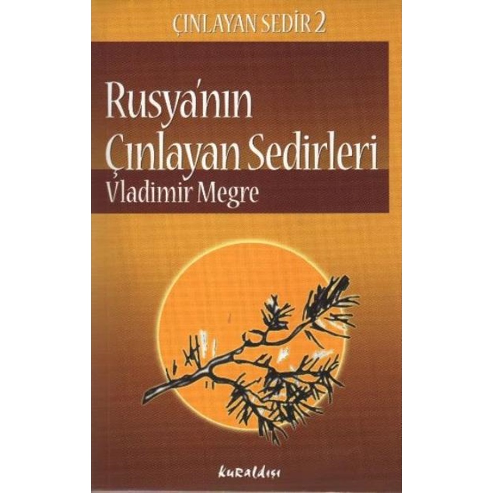 Rusya'nın Çınlayan Sedirleri 2