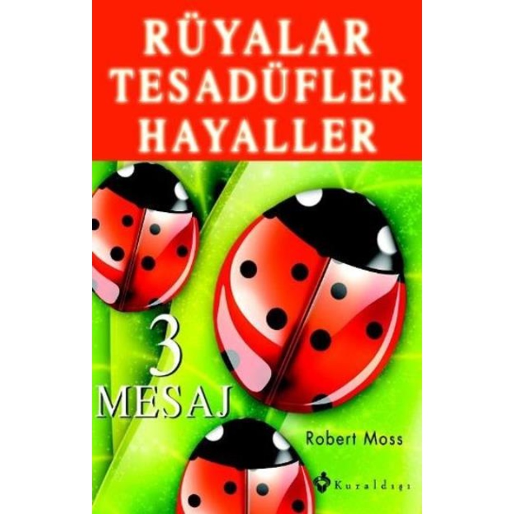 RÜYALAR TESADÜFLER HAYALLER