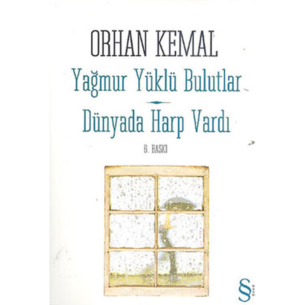 Yağmur Yüklü Bulutlar - Dünyada Harp Vardı