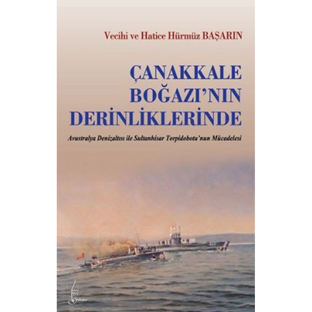 Çanakkale Boğazı'nın Derinliklerinde