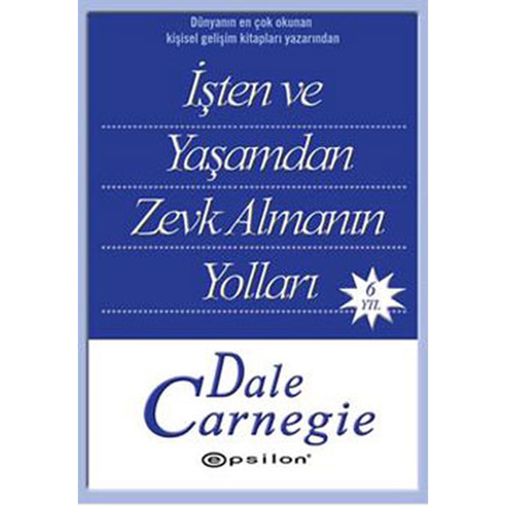 İşten ve Yaşamdan Zevk Almanın Yolları