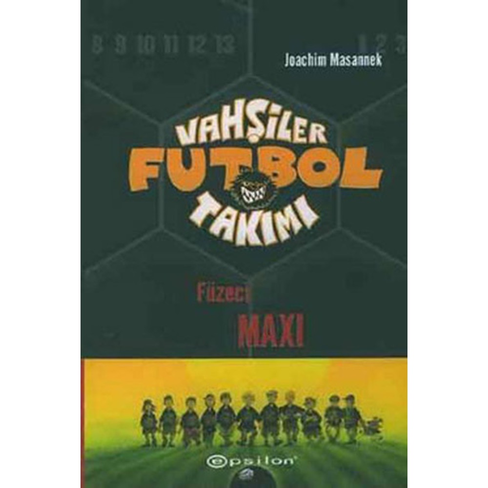 Vahşiler Futbol Takımı 7 Füzeci Maxi