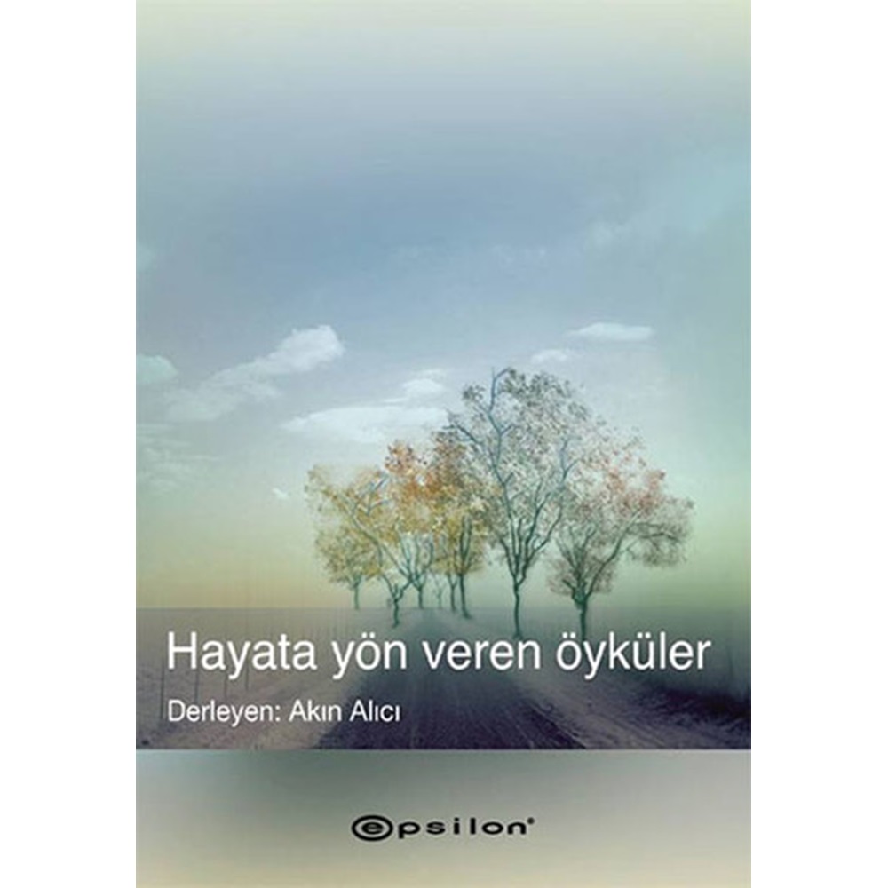 Hayata Yön Veren Öyküler