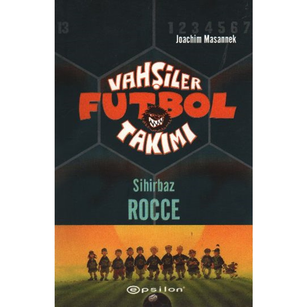 Vahşiler Futbol Takımı 12 Sihirbaz Rocce