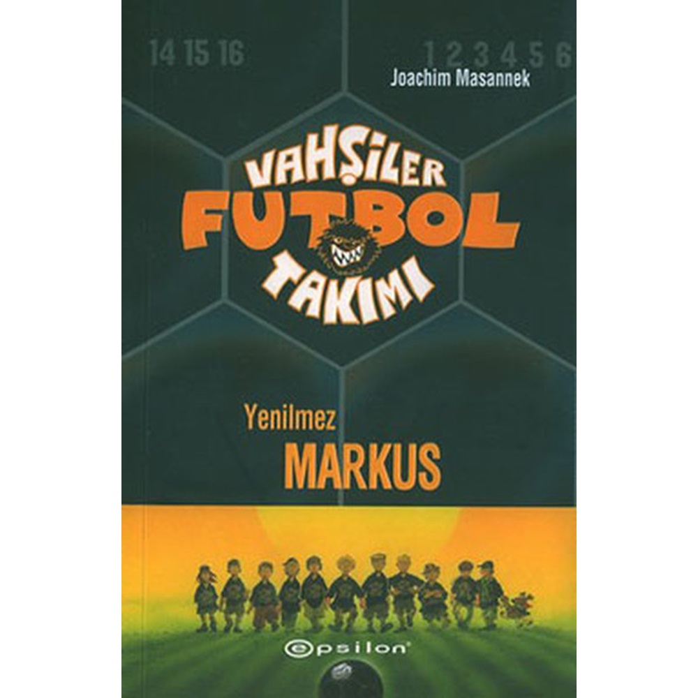 Vahşiler Futbol Takımı 13 Yenilmez Markus