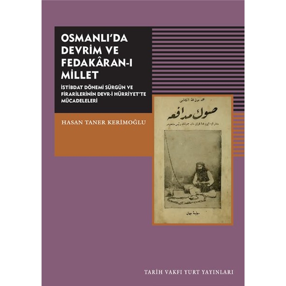 Osmanlıda Devrim ve Fedakaran ı Millet