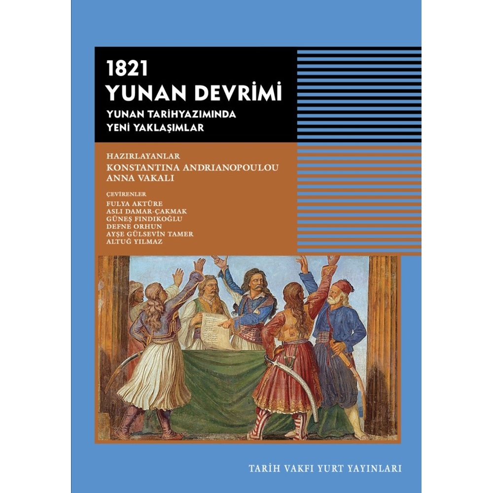 1821 Yunan Devrimi Yunan Tarihyazımında Yeni Yaklaşımlar