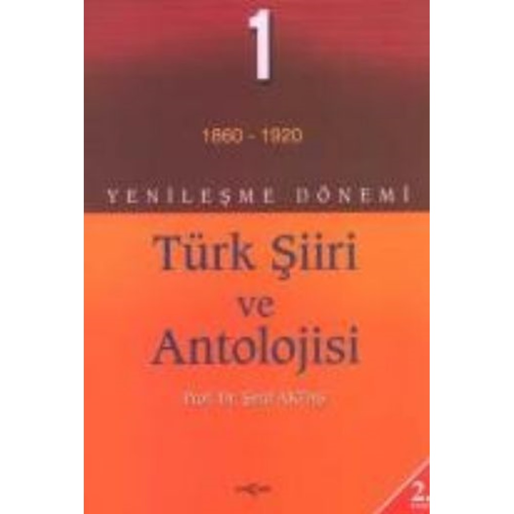 Yenileşme Dönemi Türk Şiiri ve Antolojisi 1