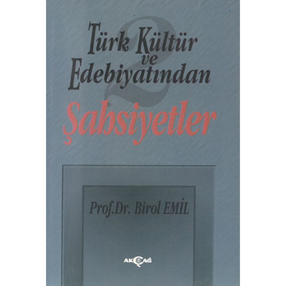 Türk Kültür ve Edebiyatından 2 Şahsiyetler