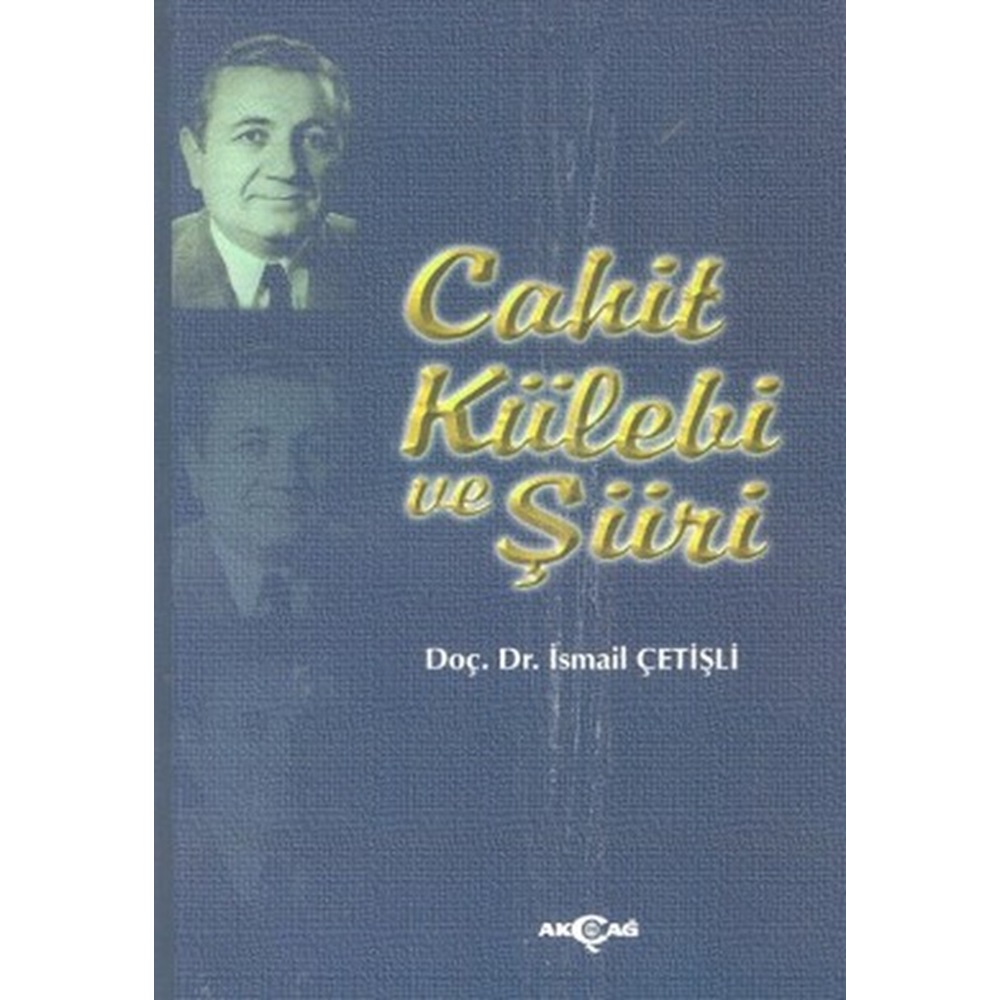 Cahit Külebi ve Şiiri