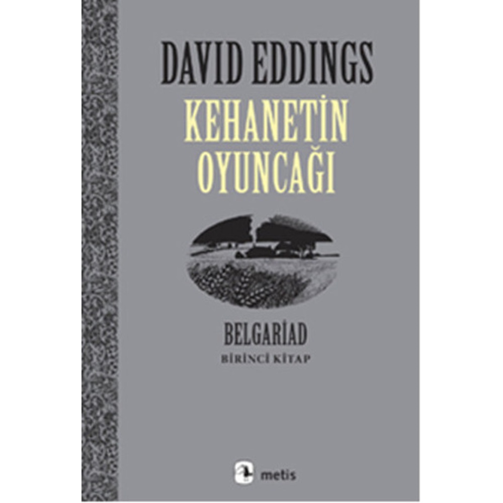 Kehanetin Oyuncağı Belgrad Birinci Kitap