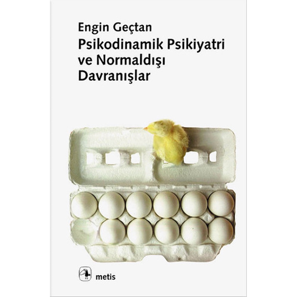 Psikodinamik Psikiyatri ve Normaldışı Davranışlar