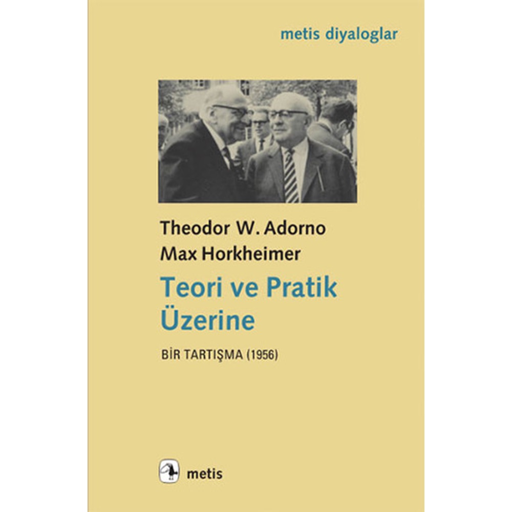 Teori ve Pratik Üzerine Bir Tartışma 1956