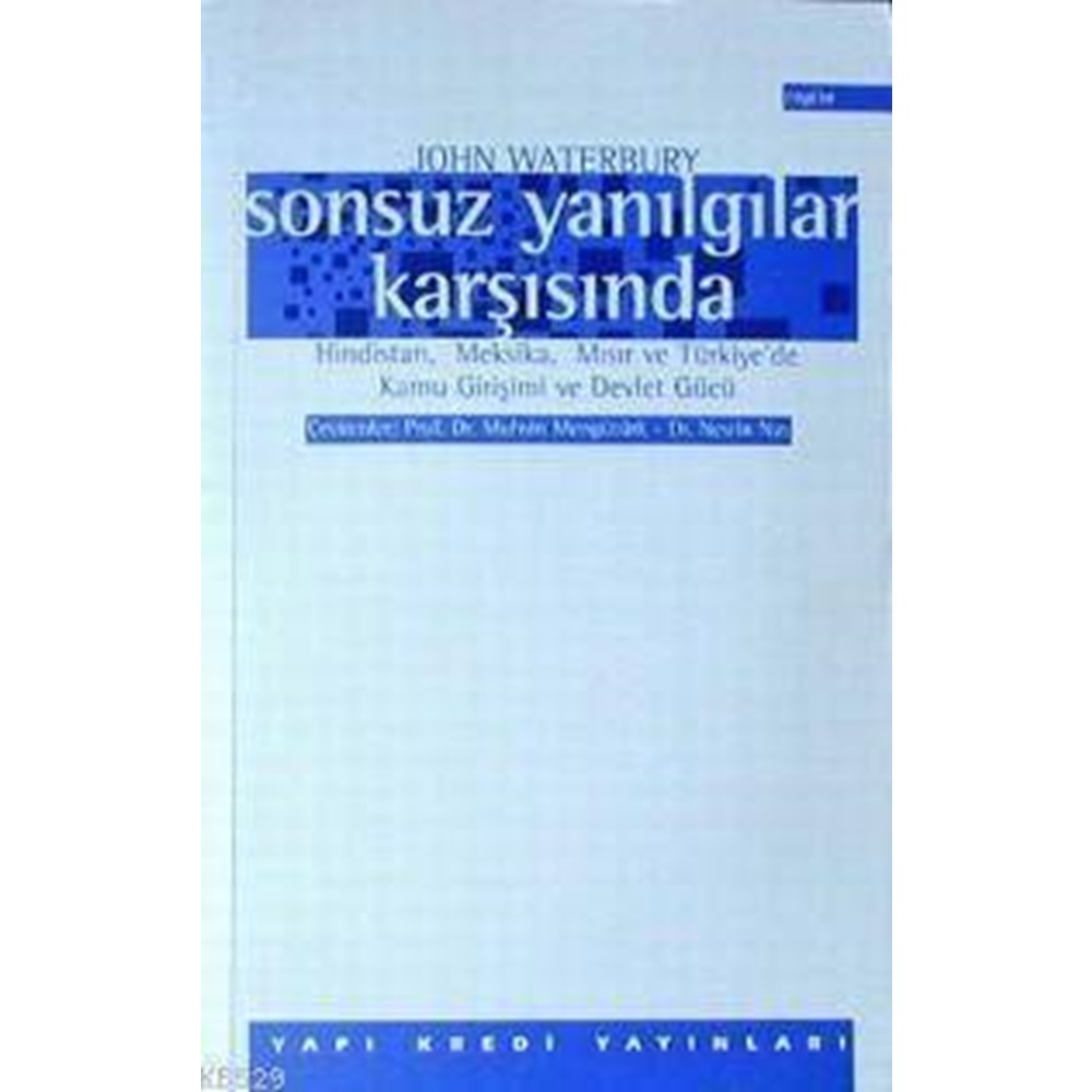 SONSUZ YANILGILAR KARŞISINDA