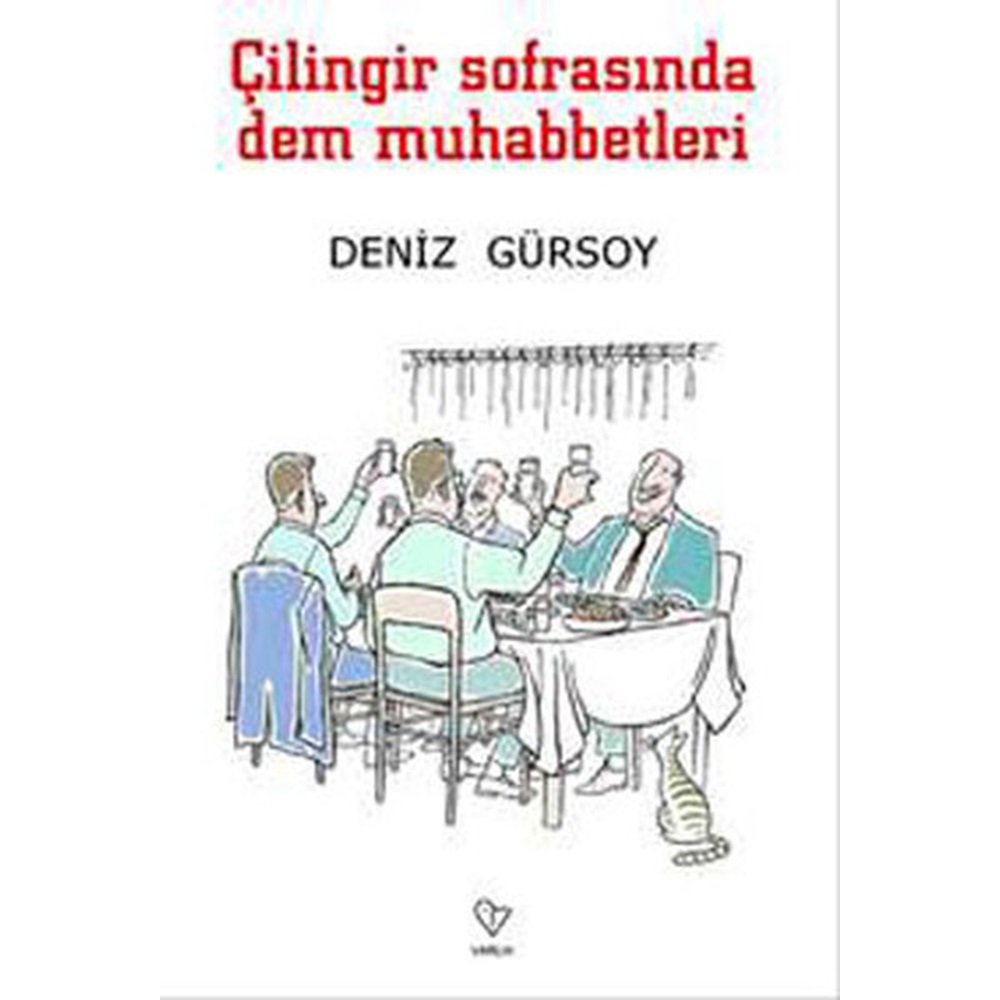 Çilingir Sofrasında Dem Muhabbetleri