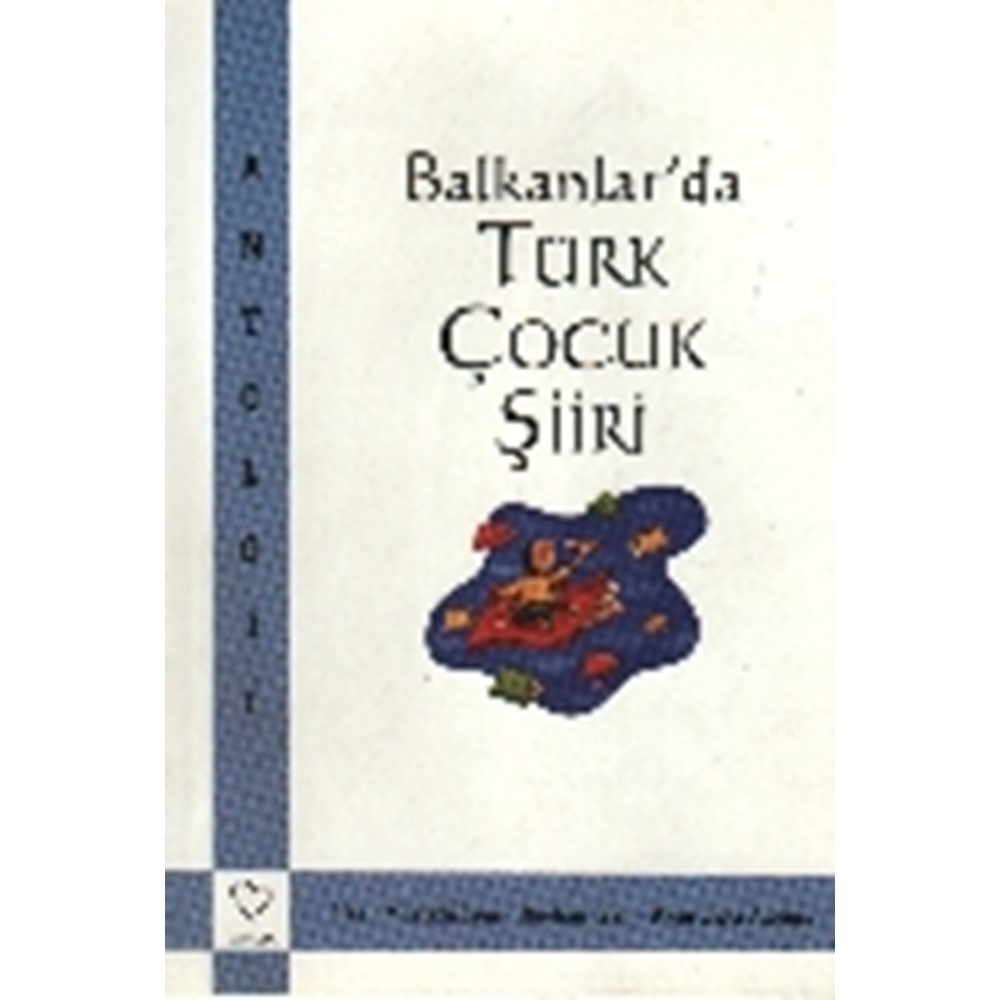 Balkanlarda Türk Çocuk Şiiri