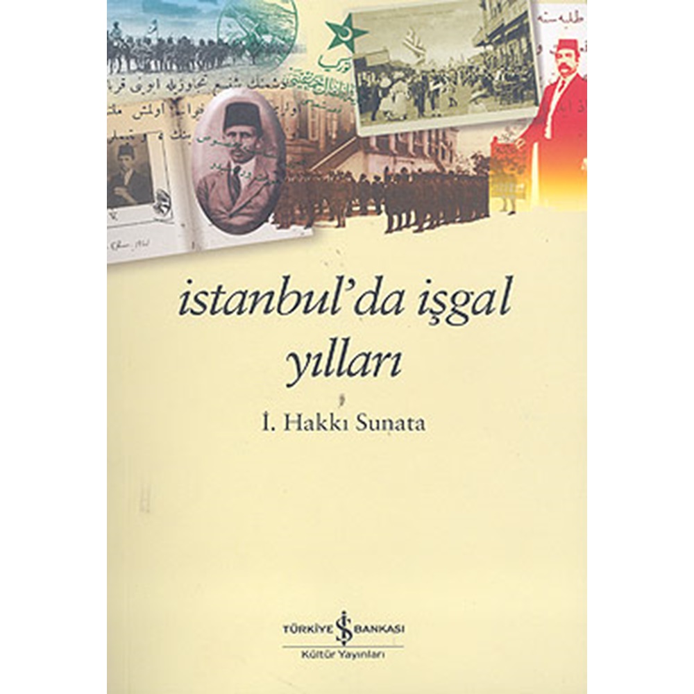 İstanbulda İşgal Yılları