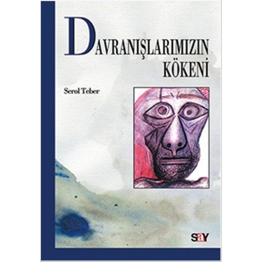 Davranışlarımızın Kökeni