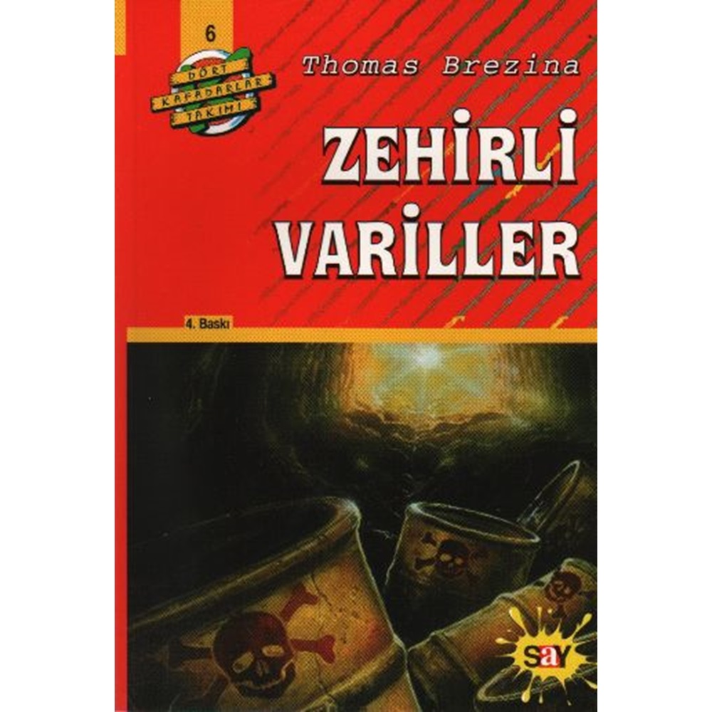 Dört Kafadarlar Takımı 6 Zehirli Variller