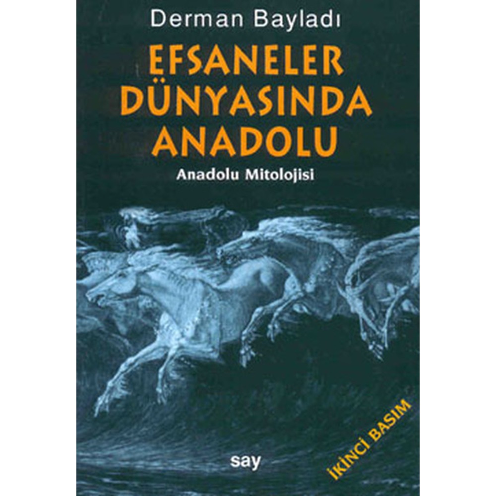 Efsaneler Dünyasında Anadolu