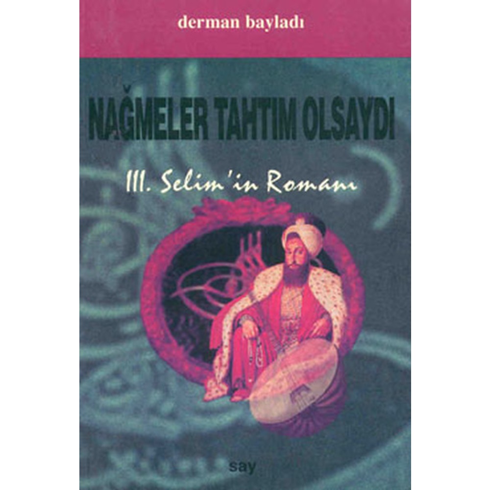 Nağmeler Tahtım Olsaydı