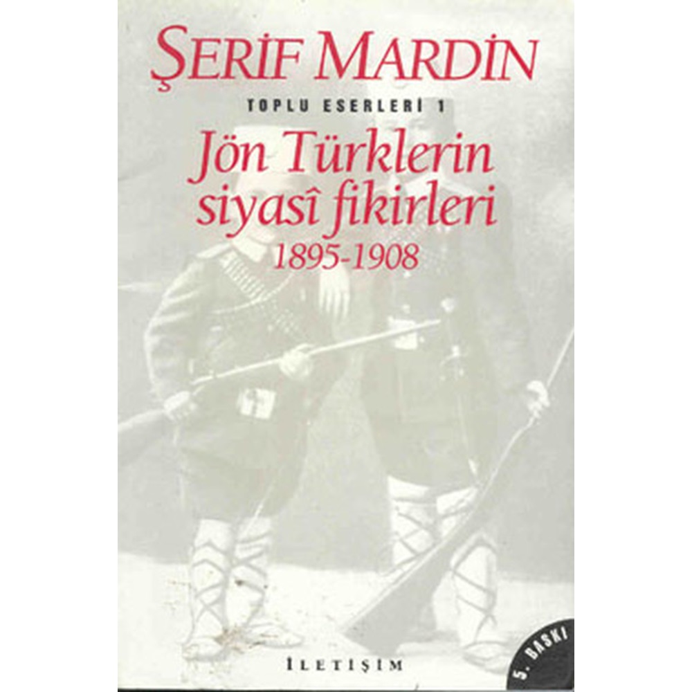 Jön Türklerin Siyasi Fikirleri 1895 1908