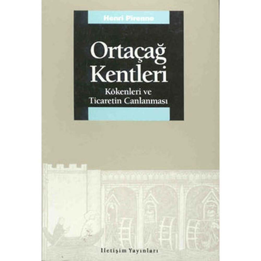 Ortaçağ Kentleri Kökenleri ve Ticaretin Canlanması