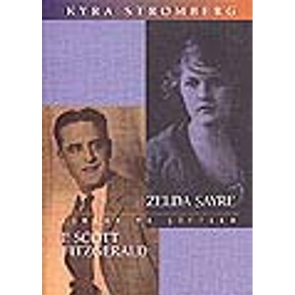 Zelda Sayre F. Scott Fitzgerald