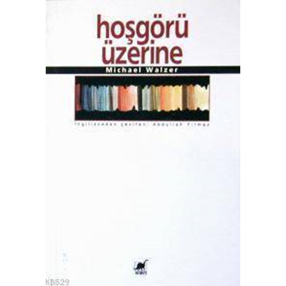 HOŞGÖRÜ ÜZERİNE