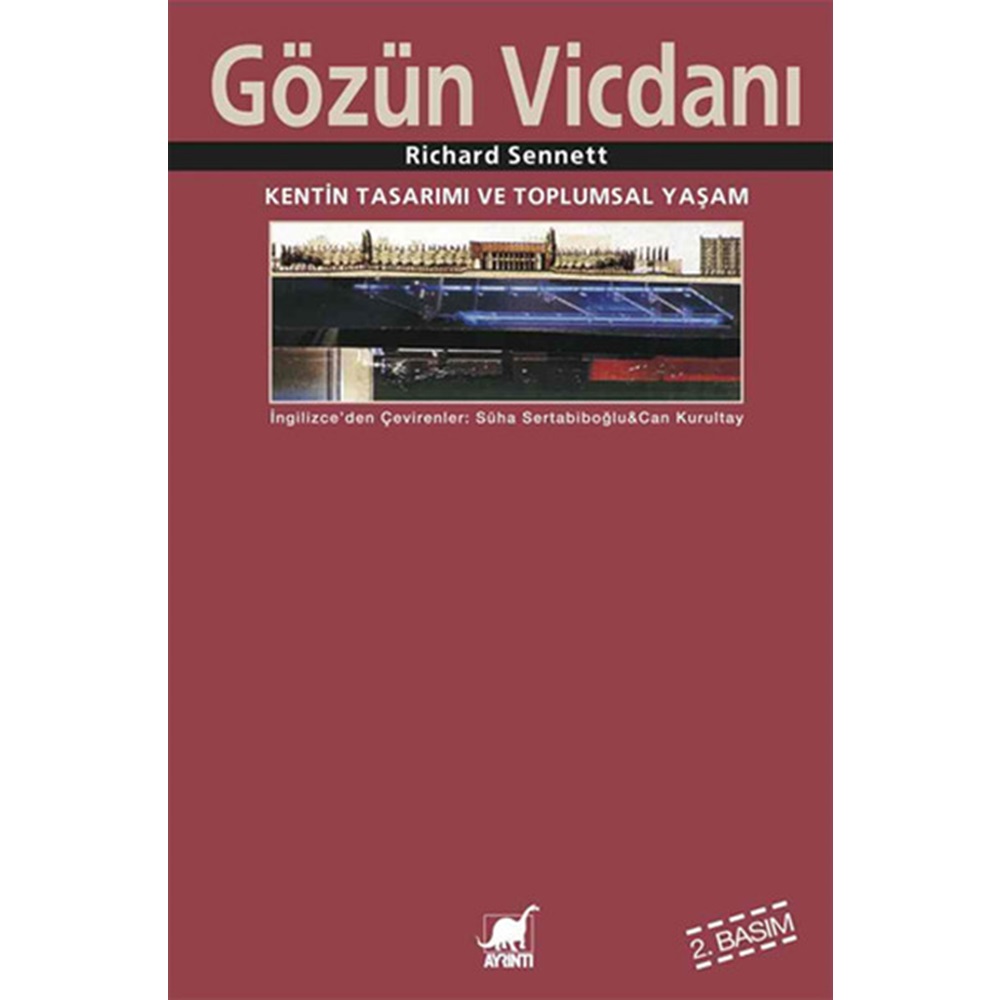 Gözün Vicdanı Kentin Tasarımı ve Toplumsal Yaşam