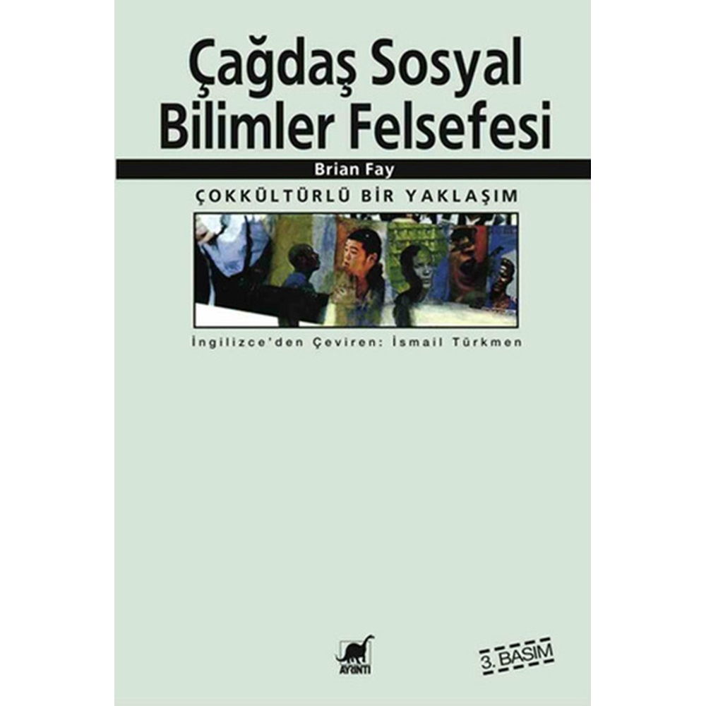 Çağdaş Sosyal Bilimler Felsefesi Çok Kültürlü Bir Yaklaşım