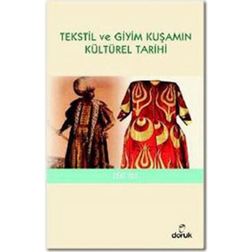 Tekstil ve Giyim Kuşamın Kültürel Tarihi