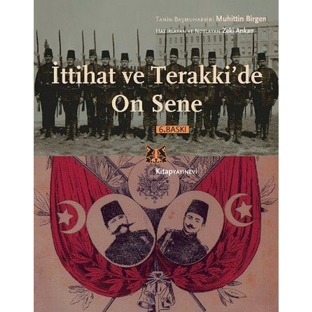 İttihat ve Terakki'de On Sene