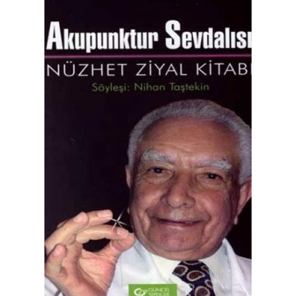 Akupunktur Sevdalısı Nüzhet Ziyal Kitabı