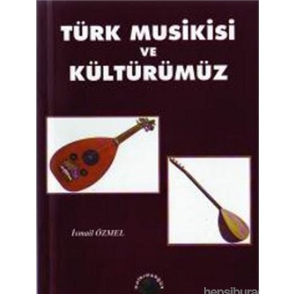 TÜRK MUSİKİSİ VE KÜLTÜRÜMÜZ