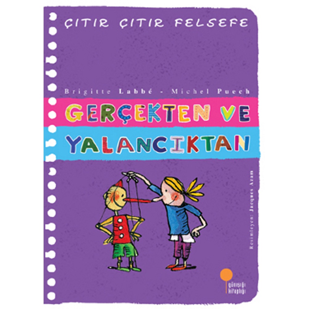 Çıtır Çıtır Felsefe 3 Gerçekten ve Yalancıktan