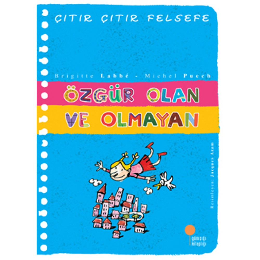 Çıtır Çıtır Felsefe 9 Özgür Olan ve Olmayan