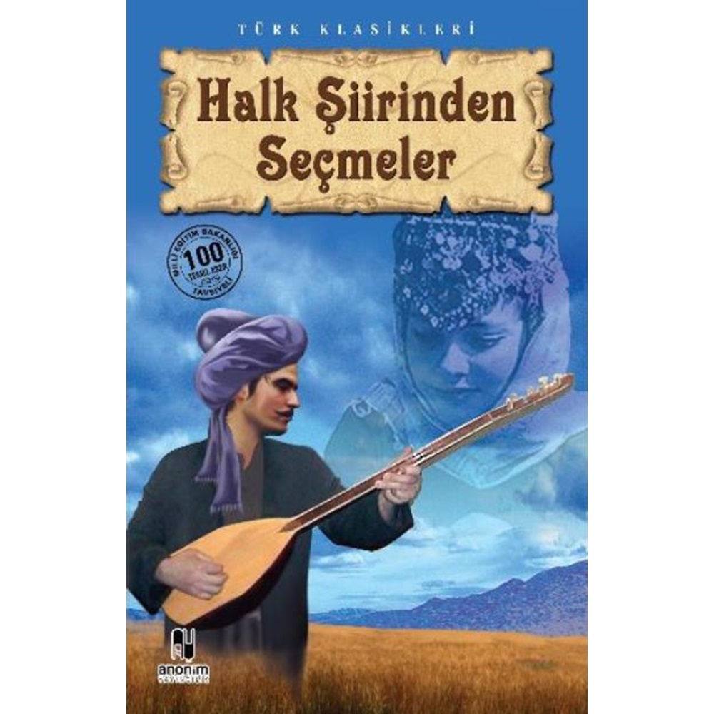 Halk Şiirinden Seçmeler