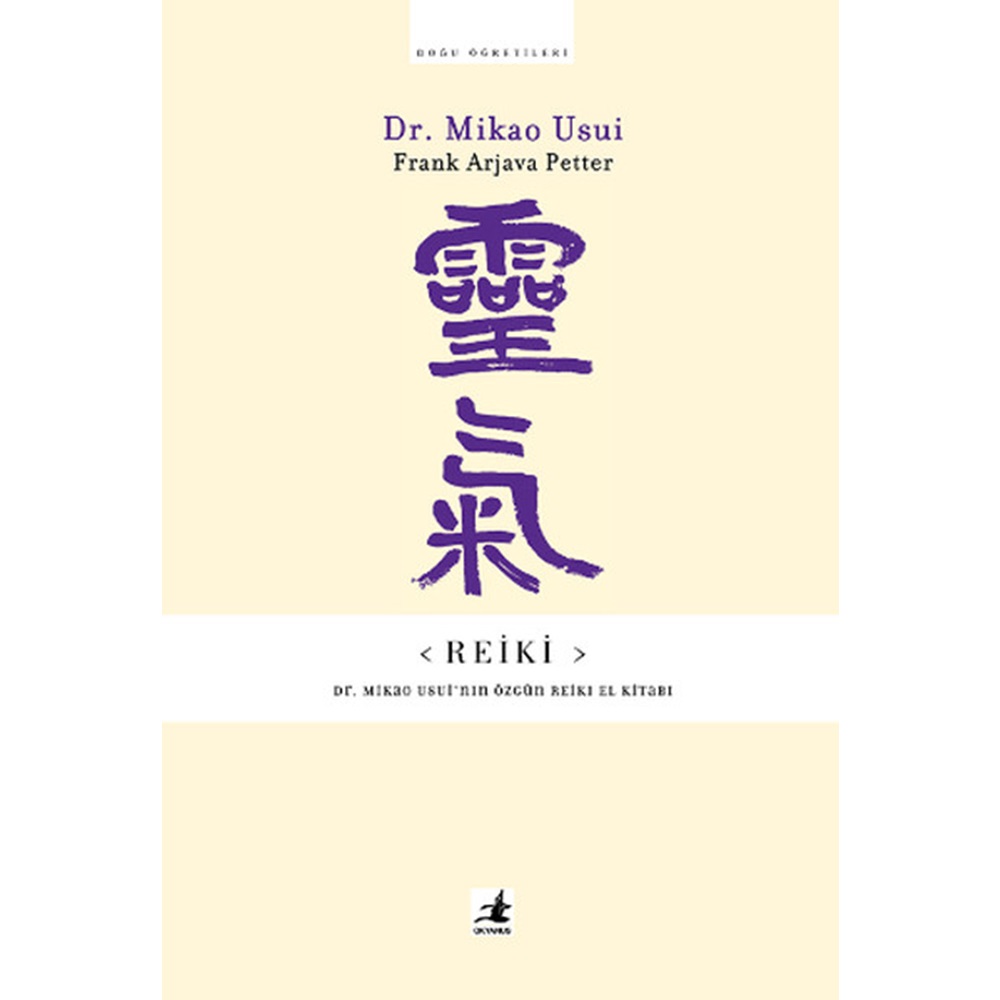 Reiki Dr.Mikao Usui'nin Özgün El Kitabı