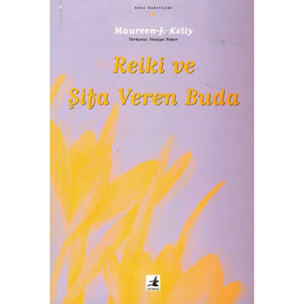 Reiki ve Şifa Veren Buda