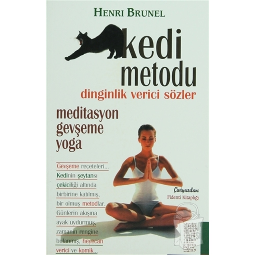 Kedi Metodu Dinginlik Verici Sözler Meditasyon Gevşeme Yoga