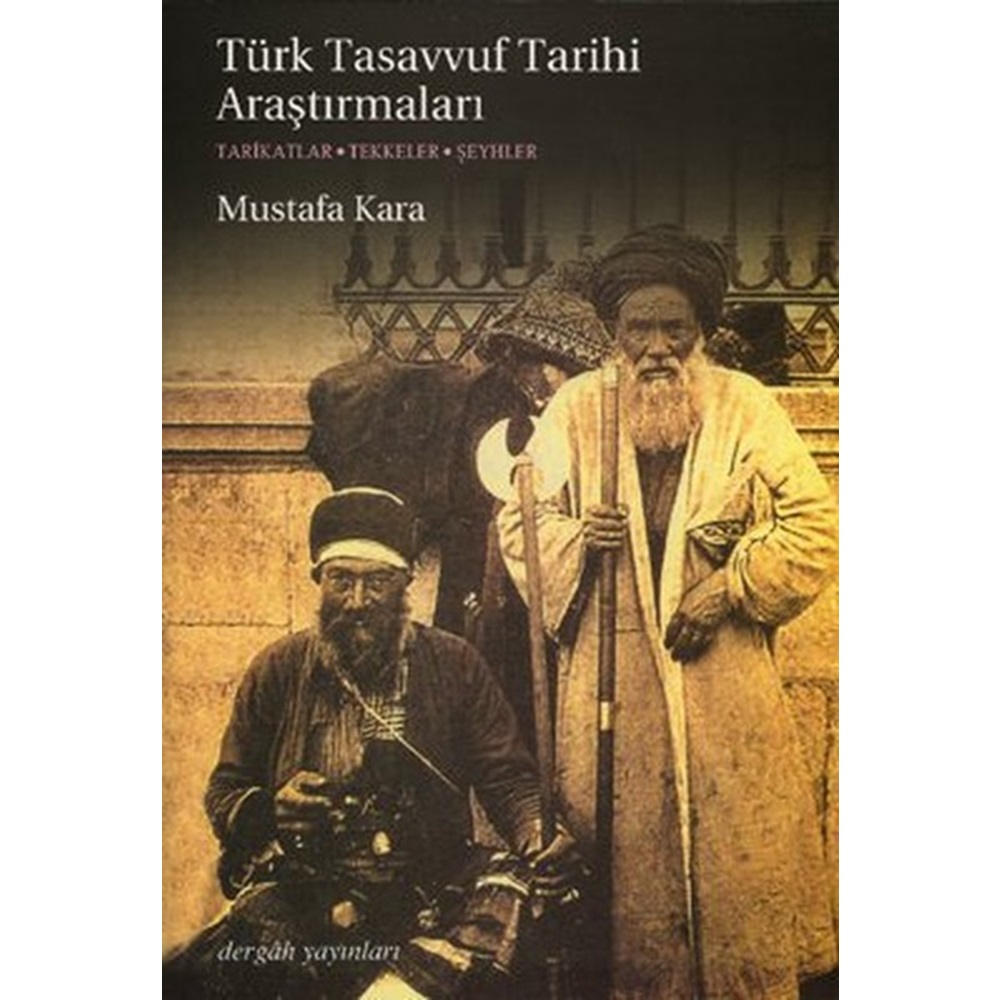 Türk Tasavvuf Tarihi Araştırmaları