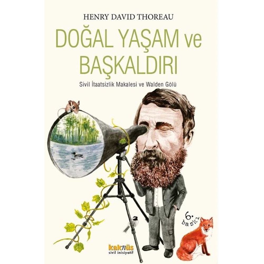 Doğal Yaşam ve Başkaldırı (Sivil İtaatsizlik Makalesi ve Wolden Gölü)