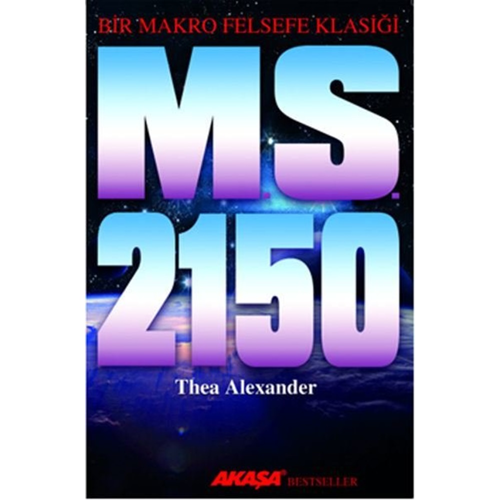 M. S. 2150 - Bir Makro Felsefe Klasiği