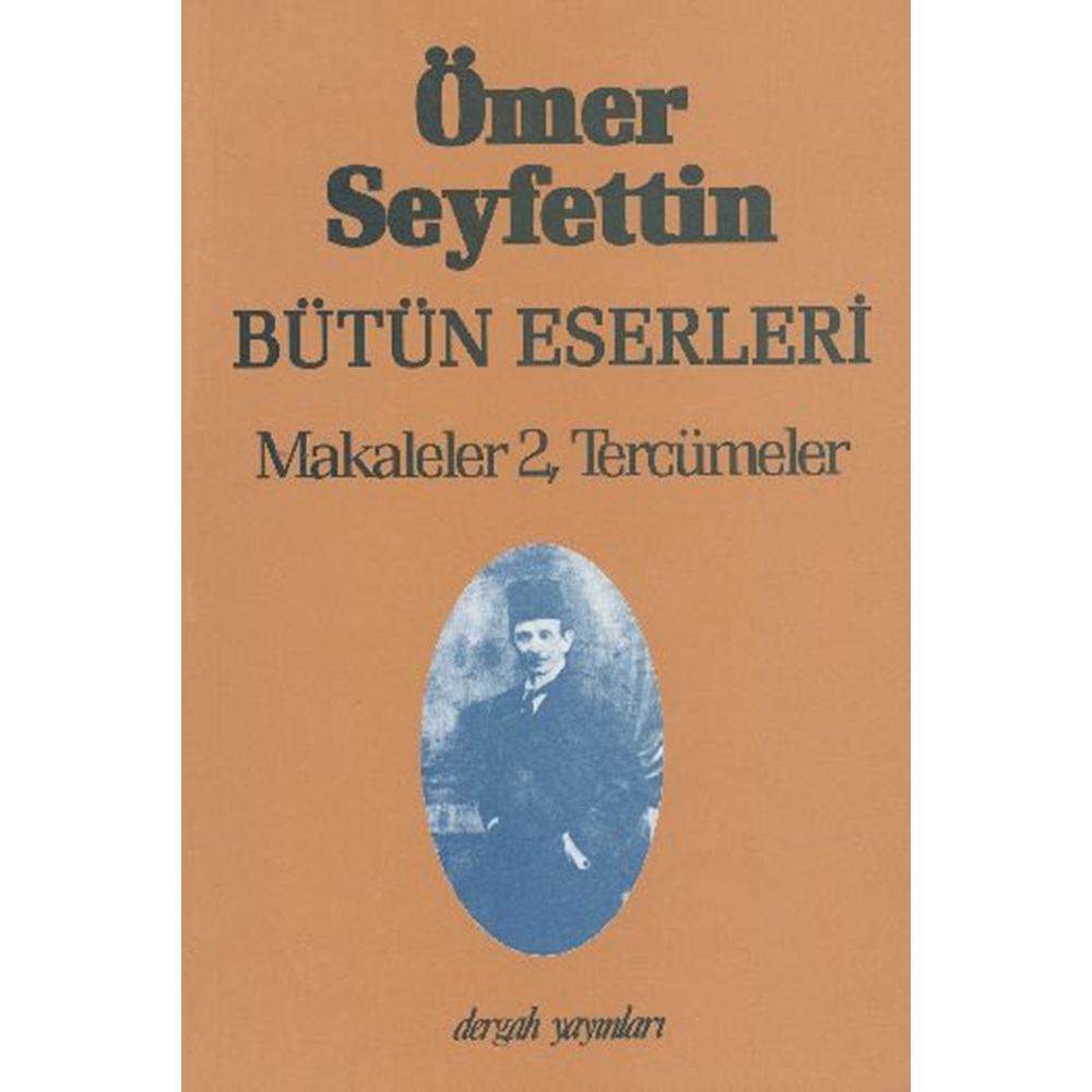 Ömer Seyfettin Bütün Eserleri Makaleler 2, Tercümeler