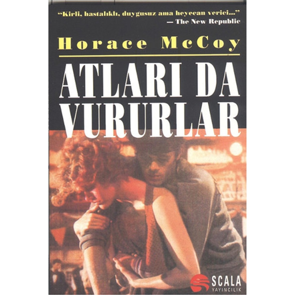 Atları da Vurdular