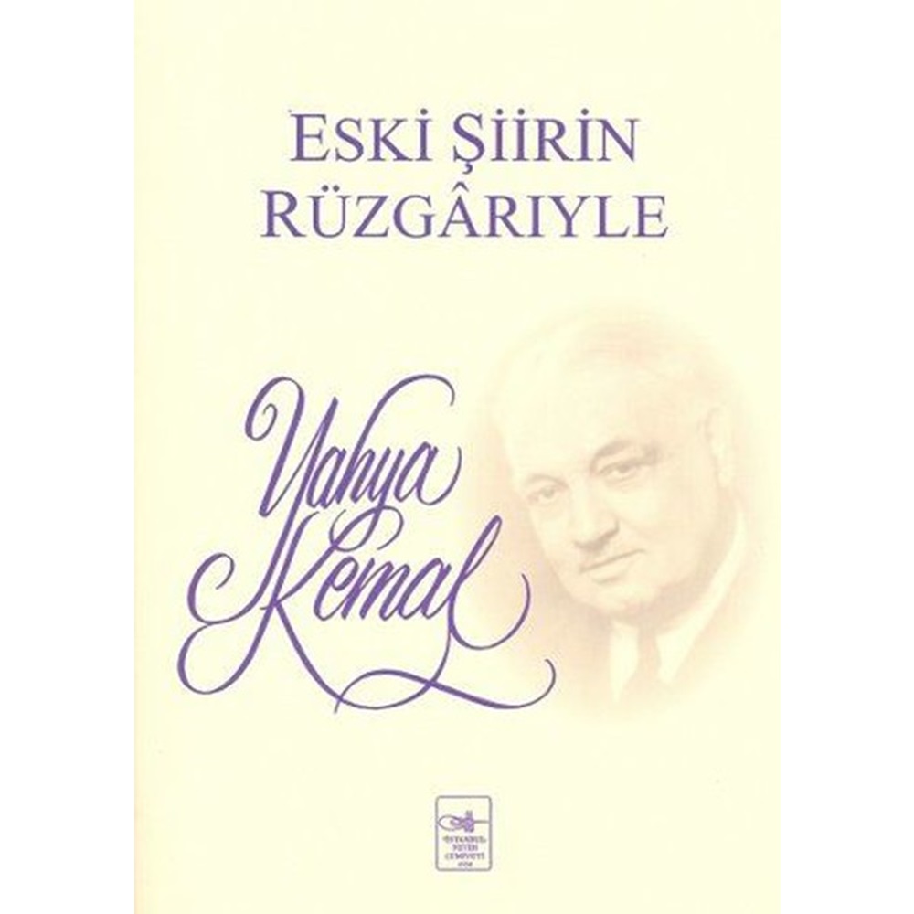 Eski Şiirin Rüzgarıyla